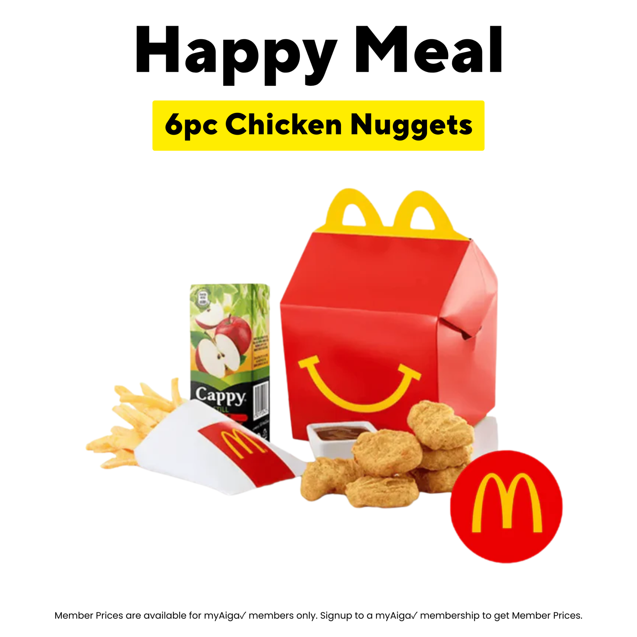 Happy Meal 6-piece chicken nuggets with fries, drink, and toy from McDonald's Apia